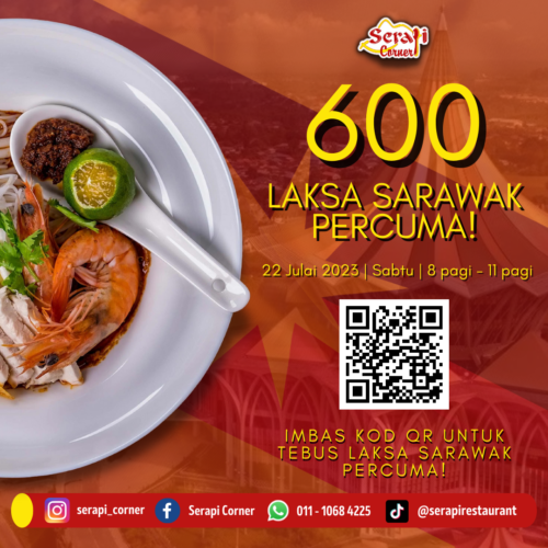 600 Laksa Sarawak Percuma Sempena Dengan Sambutan Hari Sarawak 2023